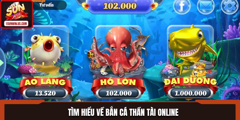 Tìm hiểu về bắn cá thần tài online