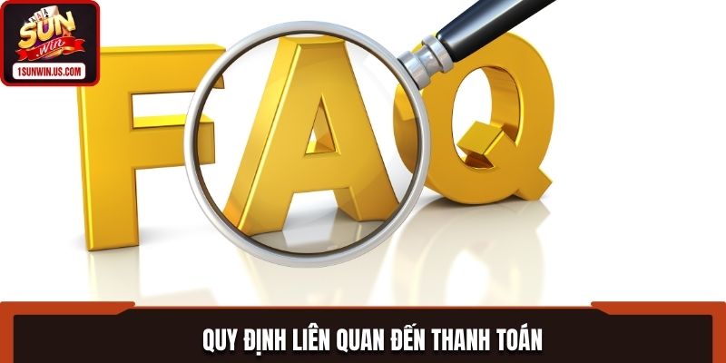 FAQs liên quan đến vấn đề thanh toán
