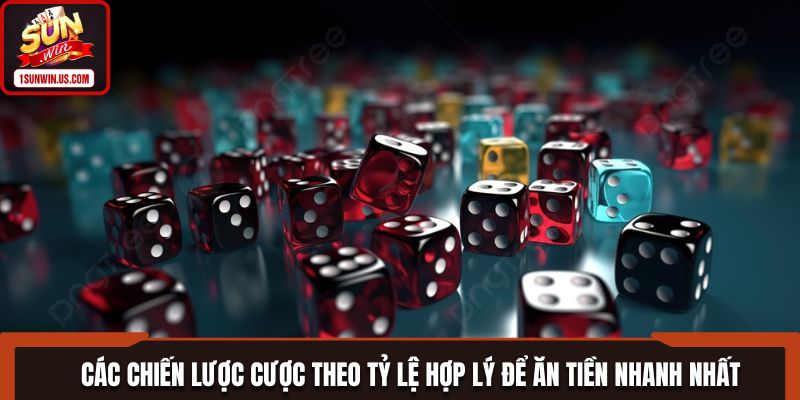 Các chiến lược cược theo tỷ lệ hợp lý để ăn tiền nhanh nhất