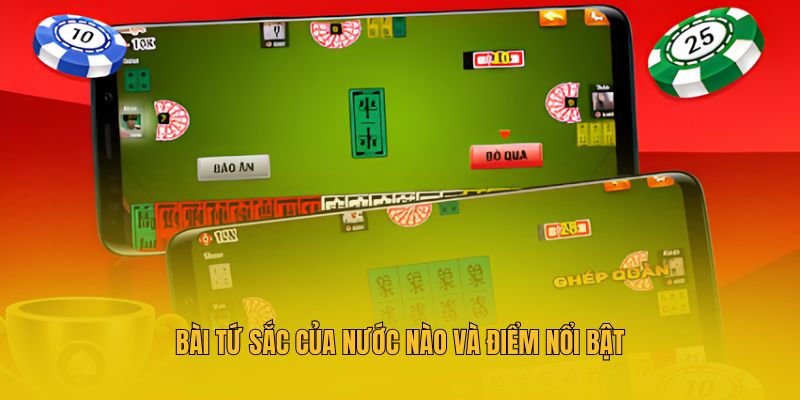 Bài Tứ Sắc của nước nào và điểm nổi bật